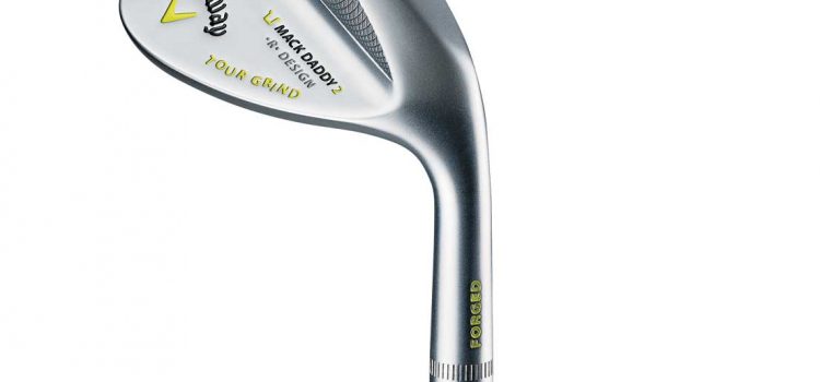 Callaway Mack Daddy 2 Tour Grind Wedges